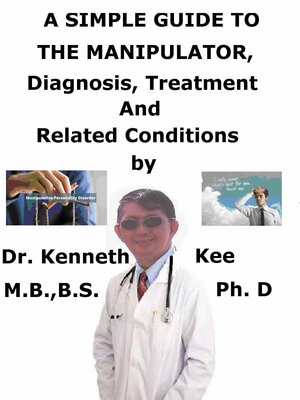 cover image of A Simple Guide to the Manipulator, Diagnosis,Treatment and Related Conditions